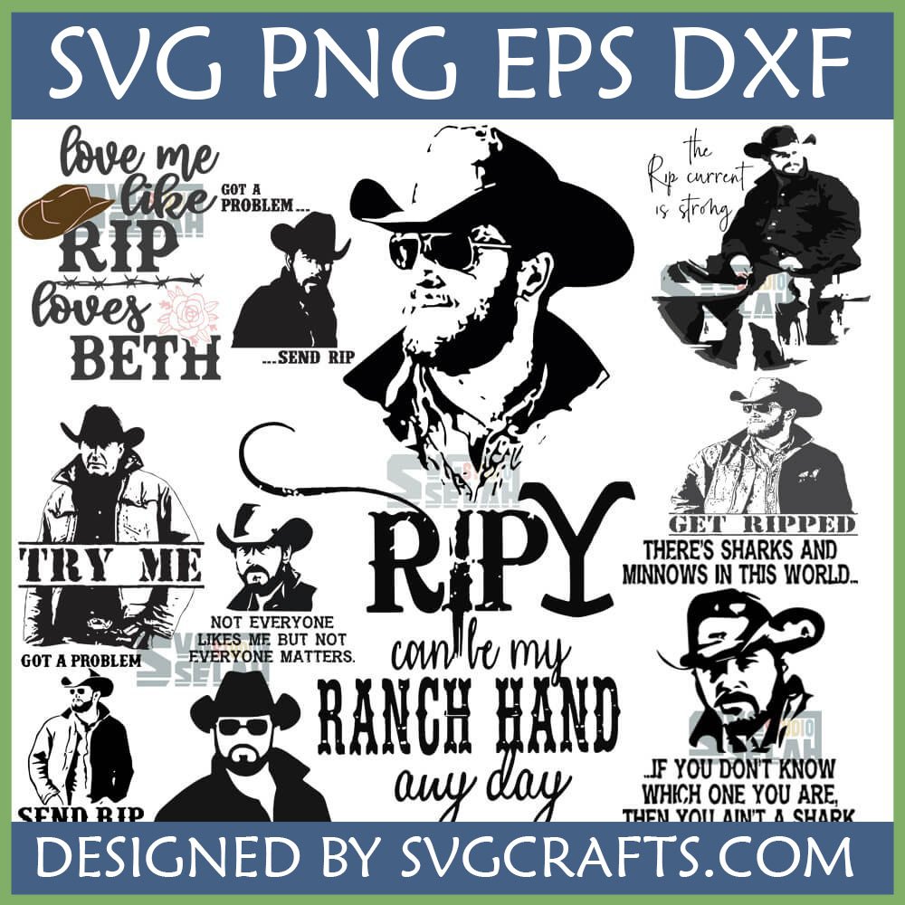 Yellowstone Rip SVG Bundle featuring multiple distressed Rip Wheeler designs and iconic quotes for Cricut and sublimation crafts.