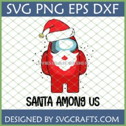 Santa Among Us SVG design featuring a red Among Us character wearing a Santa hat and beard, for Christmas crafting with Cricut.