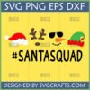 Santa Squad SVG design with Santa hat, reindeer antlers, snowman sunglasses for Christmas crafting