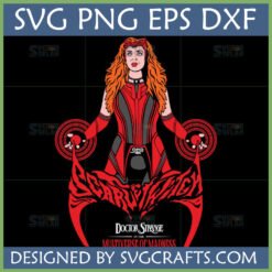 Powerful Scarlet Witch SVG for Cricut and Sublimation, featuring Wanda Maximoff from Doctor Strange in the Multiverse of Madness in her iconic costume with red magic and the movie logo.