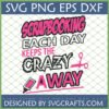 Scrapbooking Each Day Keeps The Crazy Away SVG design with pink text, gears, scissors, and glue stick, optimized for Cricut and digital crafting.