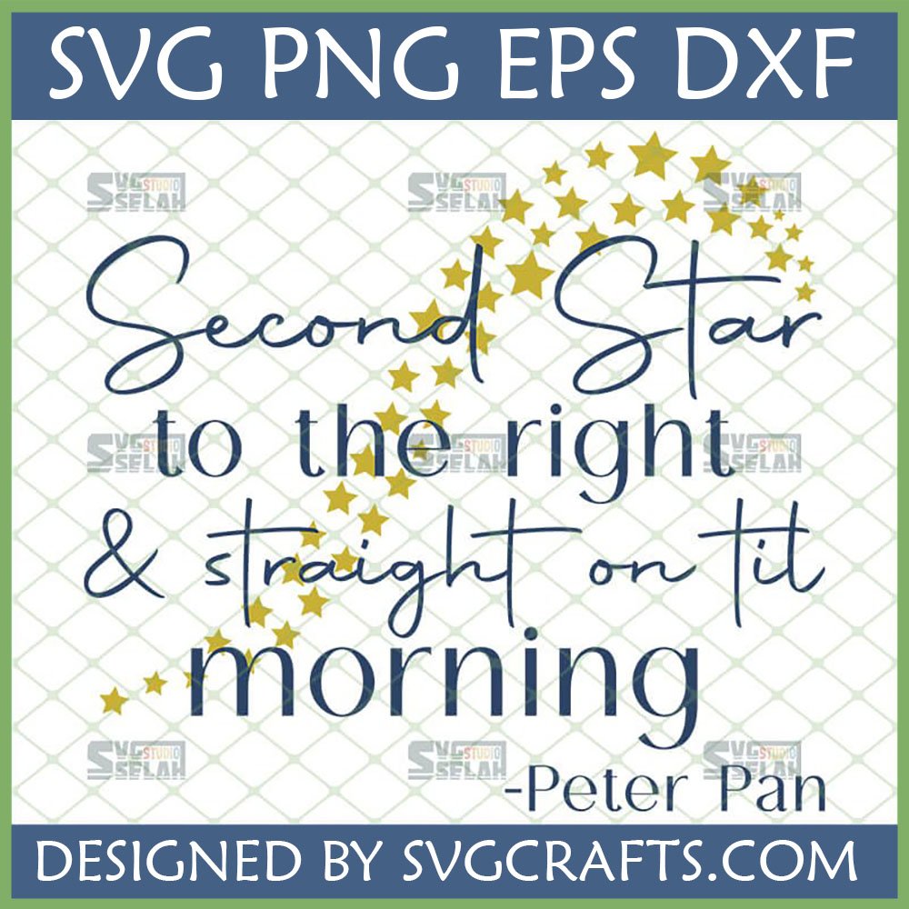 Second Star to the Right SVG Peter Pan Quote with Stars Digital File