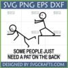 Funny Stick Figure Pat on the Back SVG design showing one stick figure pushing another off a cliff with text 'SOME PEOPLE JUST NEED A PAT ON THE BACK'
