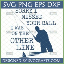 Funny Fishing On The Other Line SVG for Cricut and Silhouette