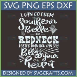Funny Southern Belle Redneck SVG design with 'Bless Your Heart' text and floral accents for Cricut