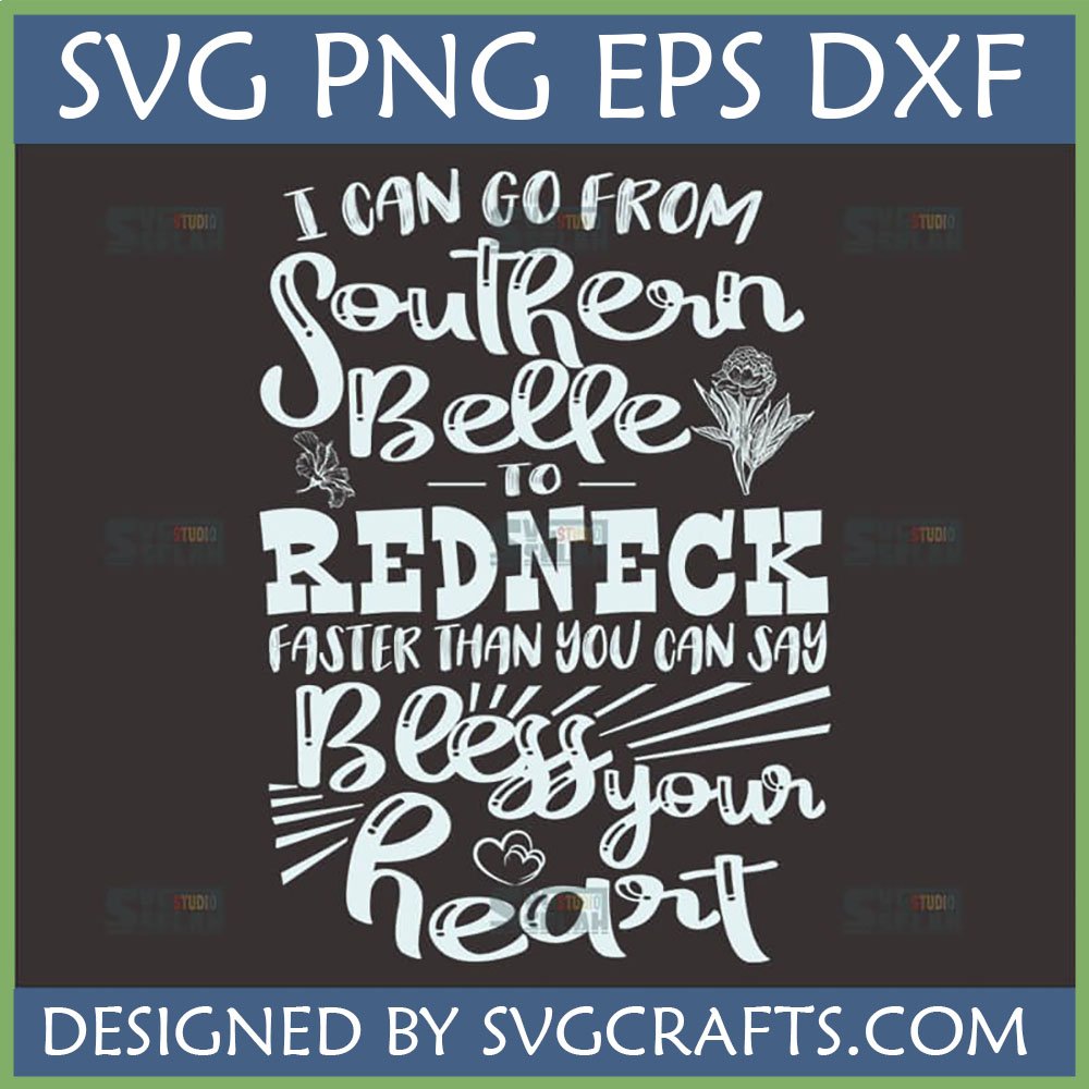 Funny Southern Belle Redneck SVG design with 'Bless Your Heart' text and floral accents for Cricut