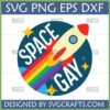 Whimsical Space Gay SVG design with a rainbow rocket and stars, perfect for LGBTQ+ Pride crafting.