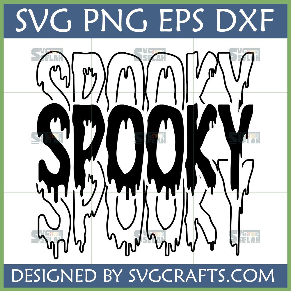 Dripping Spooky SVG digital design for Halloween crafts and Cricut projects
