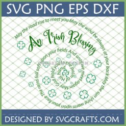 Elegant Irish Blessing SVG with shamrocks for St. Patrick's Day crafts and home decor