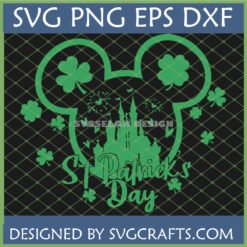 Mickey St Patrick's Day Castle Shamrocks SVG PNG DXF digital file for Cricut and Silhouette projects