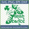 Irish Dance SVG design featuring green ghillies, a shamrock, and 'Irish Dance' text for St. Patrick's Day crafts