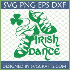 Irish Dance SVG design featuring green ghillies, a shamrock, and 'Irish Dance' text for St. Patrick's Day crafts