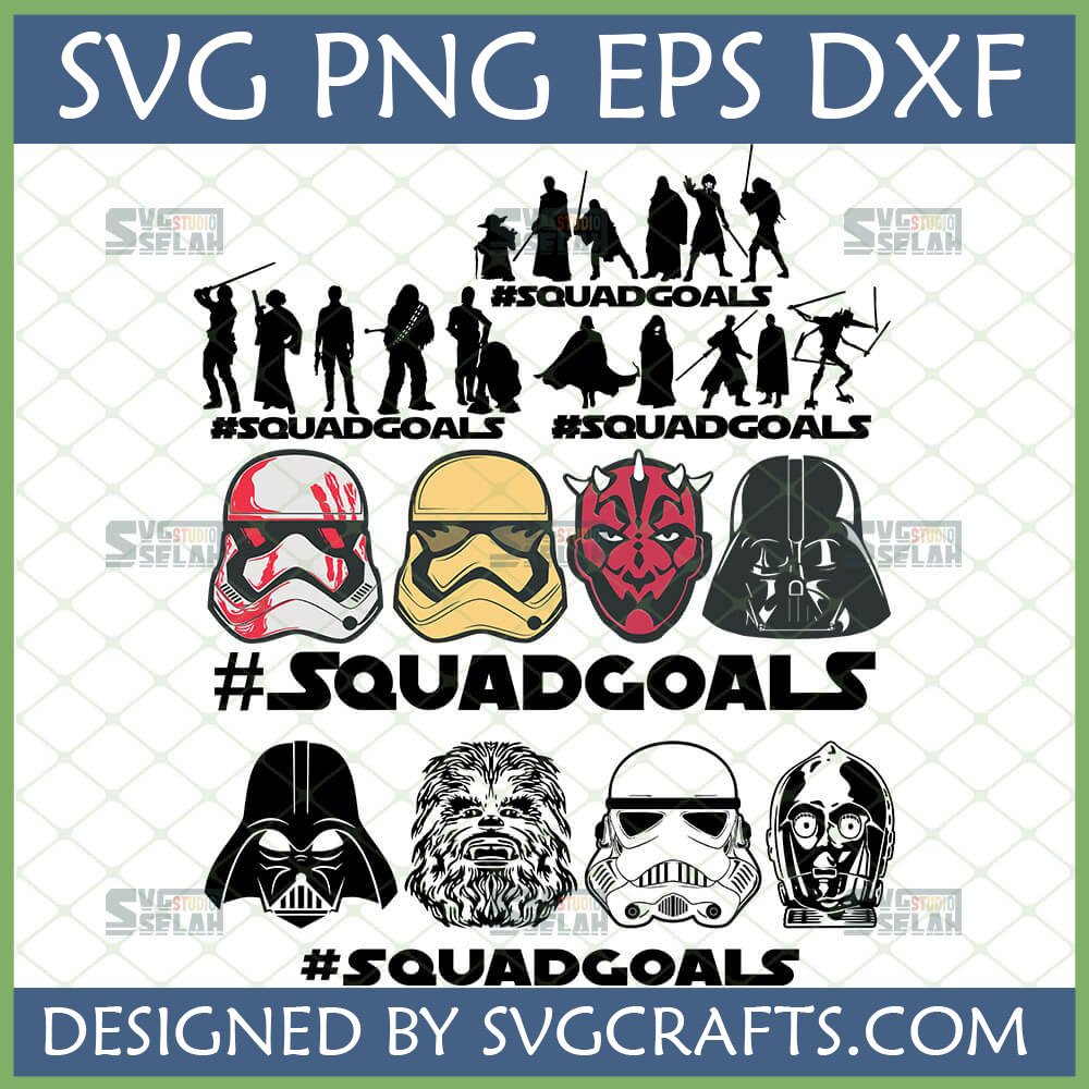 Star Wars Squad Goals SVG Bundle with Darth Vader, Stormtrooper, Chewbacca, Yoda silhouettes and helmets