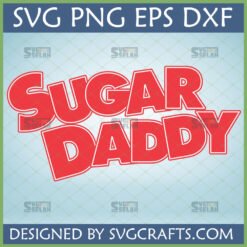 Bold red and white retro 'Sugar Daddy' SVG design for Cricut and sublimation