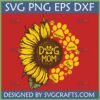 Dog Mom Sunflower SVG with customizable paw prints for dog names Peanut, Sassy, Finn, Oliver, perfect for Cricut and Silhouette projects.