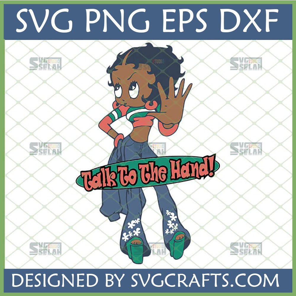 Talk To The Hand SVG design featuring a sassy 90s retro cartoon character in a crop top and jeans