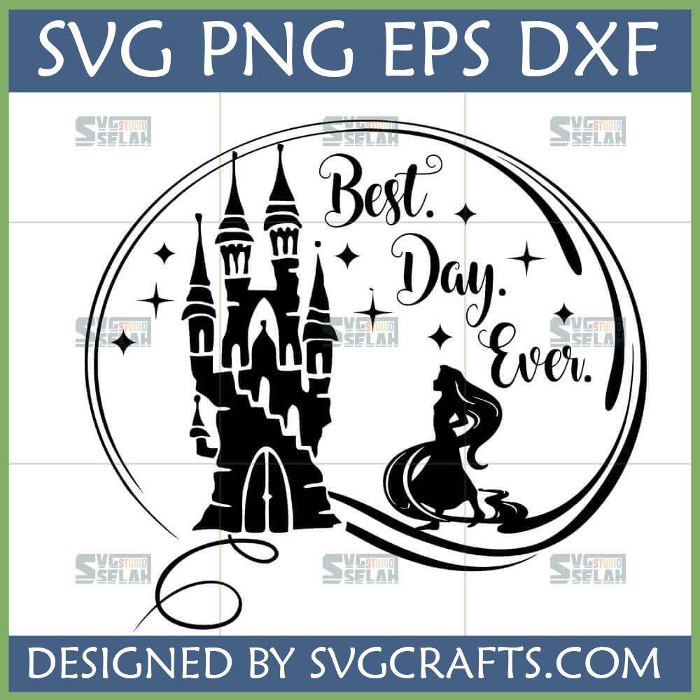 Black silhouette of a Disney-inspired castle and mermaid with 'Best Day Ever' text in a circular frame, available as SVG, PNG, EPS, DXF files.