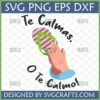 Funny Latina Mom Chancla SVG digital design with 'Te Calmas O Te Calmo' text and hand holding a flip-flop.