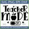 Teacher Mode On SVG and PNG design featuring an apple and hearts, perfect for Cricut and sublimation crafts.
