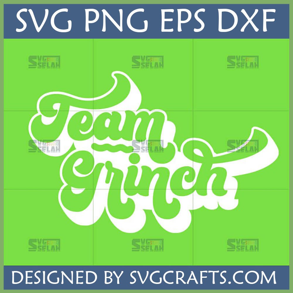 Team Grinch SVG design with retro green and white text on a bright green background, suitable for Christmas crafting projects.