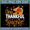 One Thankful Teacher Thanksgiving SVG with cute turkey, pumpkin pie, and fall leaves