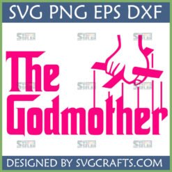 The Godmother SVG PNG DXF EPS digital design in hot pink, featuring a hand with puppet strings above the text, ideal for Cricut and sublimation crafts.