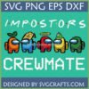 Five Among Us characters with 'IMPOSTORS' and 'CREWMATE' text, stylized like the Friends TV show logo, in SVG PNG EPS DXF formats for crafting.