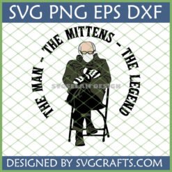 Bernie Sanders Mittens SVG - The Man, The Mittens, The Legend digital design for crafting