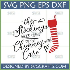 The Stockings Were Hung SVG with red and white striped Christmas stocking and elegant script font