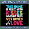 This Home Is Filled With Love SVG design with paw print and colorful text for dog lovers