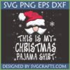 Funny Christmas Pajama Shirt SVG with Santa Claus and snowflakes