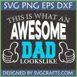 Awesome Dad SVG Design for Father's Day Gift