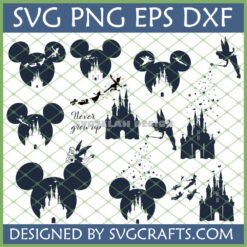 Peter Pan Never Grow Up SVG Bundle with Tinkerbell, flying characters, magical castle, and Mickey Mouse ears for Cricut and sublimation.
