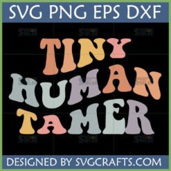 Retro Tiny Human Tamer SVG design in groovy wavy font with pastel colors