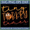 Cute 'tiny Turkey tamer' SVG design for Thanksgiving crafts