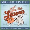 Vintage Tis the Season Ghost Pumpkin SVG for Retro Halloween