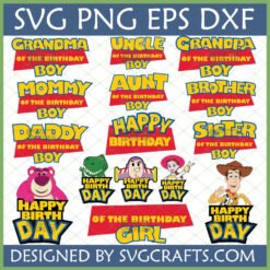 Toy Story Family Birthday SVG Bundle with Buzz Lightyear, Woody, Rex, Jessie, Lotso characters for Cricut and Sublimation