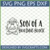 Son of a Building Block SVG design featuring a grumpy Mr. Potato Head parody character in black outline with a hat and mustache.