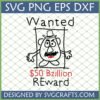 Funny Mr Potato Head Wanted SVG digital design with a cowboy hat and mustache, offering a '$50 Bzillion Reward' in a Toy Story parody style, ideal for Cricut and sublimation crafts.
