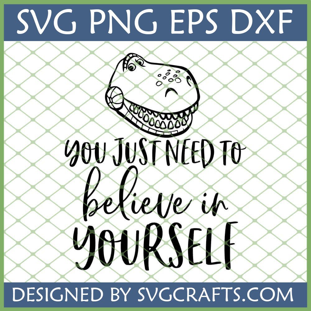 Friendly Cartoon Dinosaur Believe In Yourself SVG for Cricut