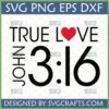 John 3:16 True Love SVG design with red heart, perfect for Christian crafting and apparel.