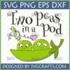 Two Peas in a Pod SVG design featuring cute cartoon peas and whimsical text, perfect for Cricut and sublimation crafts.