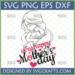 An elegant line art Mother and Baby SVG design with 'very happy Mother's day' text, perfect for Cricut and sublimation crafts.