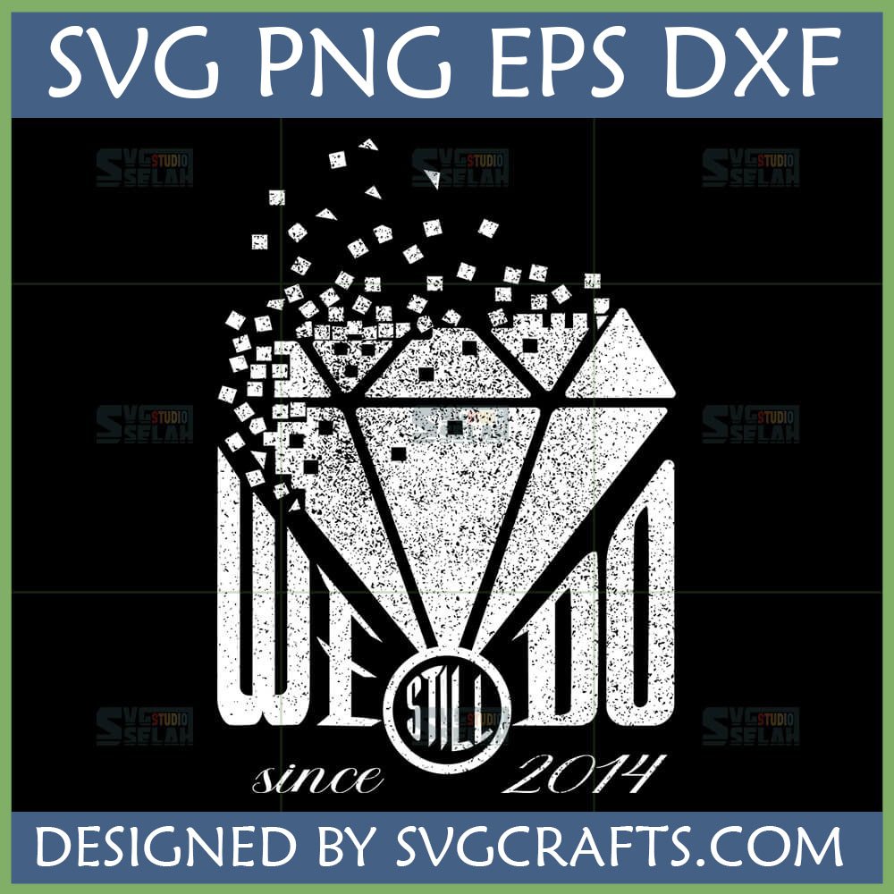 We Still Do SVG distressed diamond design with 'since 2014' text for anniversary gifts and Cricut crafting