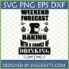 Weekend Forecast Baking with a Chance of Drinking SVG digital design for Cricut and sublimation