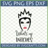 What's Up Witches SVG design featuring an Evil Queen inspired silhouette with a jagged crown and red lips, optimized for Cricut and sublimation.