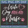 Wife Dog Mom Nurse SVG Design with wedding rings, heart, paw prints, and EKG line for Cricut projects