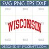 Vintage distressed red 'WISCONSIN' arched text SVG design with grunge texture for Cricut and sublimation.