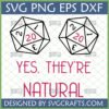 Two D20 dice showing "20" with "YES. THEY'RE NATURAL" text, a funny Natural 20 Dice SVG design.
