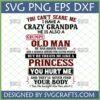 Funny Crazy Grandpa Princess SVG PNG DXF EPS digital design for protective grandpa shirt